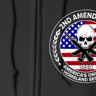 2nd Amendment America's Original Homeland Security 1789 Full Zip Hoodie