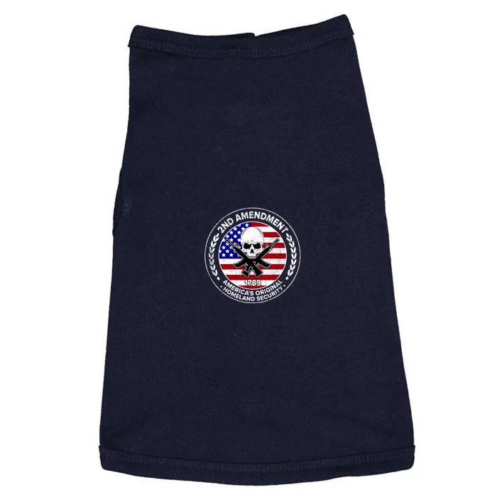 2nd Amendment America's Original Homeland Security 1789 Front And Back Front & Back Doggie Tank