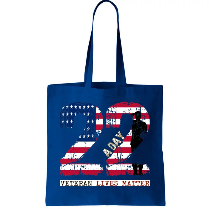 22 A Day Veteran Gift Meaningful Gift 22 A Day Veteran Suicide Gift Tote Bag