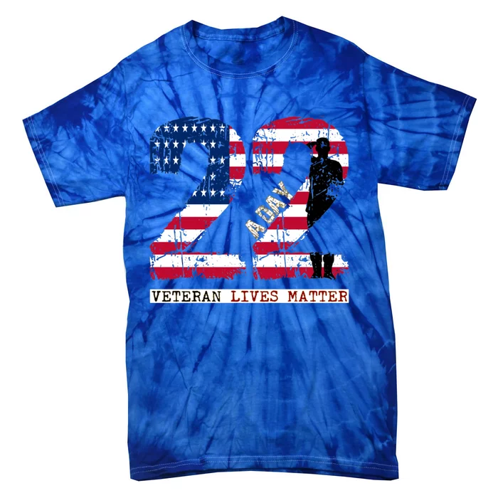 22 A Day Veteran Gift Meaningful Gift 22 A Day Veteran Suicide Gift Tie-Dye T-Shirt