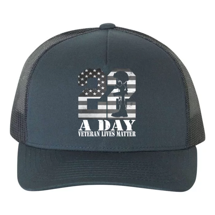 22 A Day Veteran Lives Matter American Flag Military Veteran Great Gift Yupoong Adult 5-Panel Trucker Hat