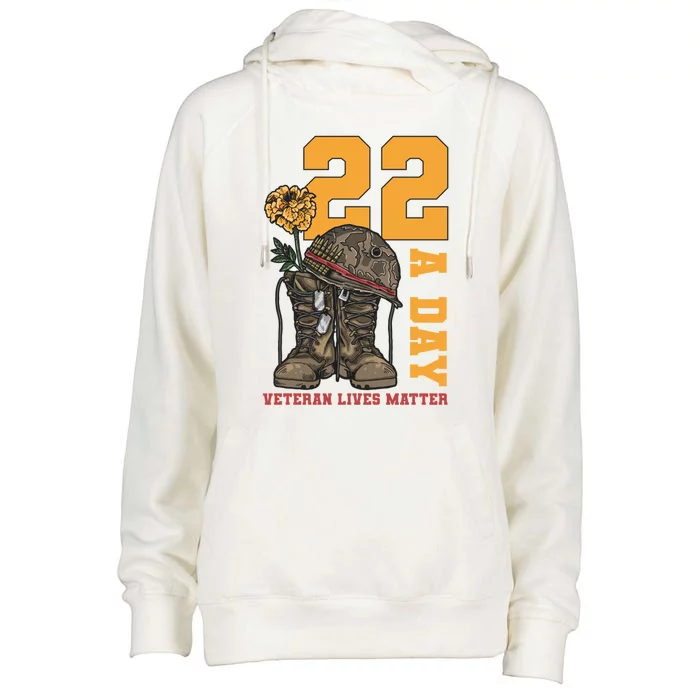 22 A Day Veteran Lives Matter Suicide Awareness Patriotism Gift Womens Funnel Neck Pullover Hood