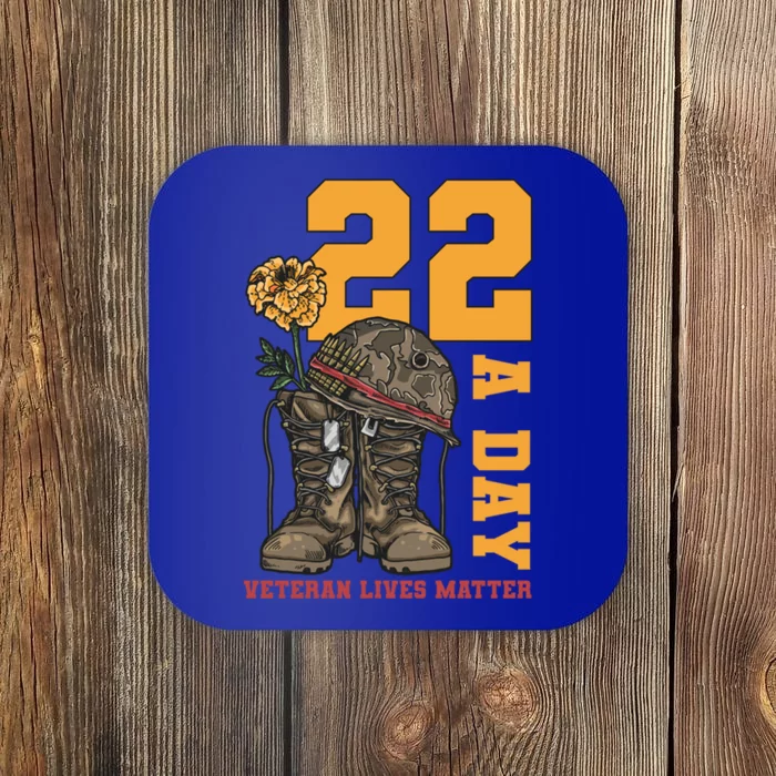 22 A Day Veteran Lives Matter Suicide Awareness Patriotism Gift Coaster