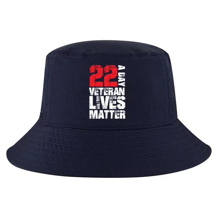 22 A Day Veteran Lives Matter Suicide Awareness Veterans Day Gift Cool Comfort Performance Bucket Hat