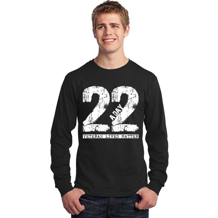 22 A Day Veteran 22 A Day Veteran Suicide Tall Long Sleeve T-Shirt