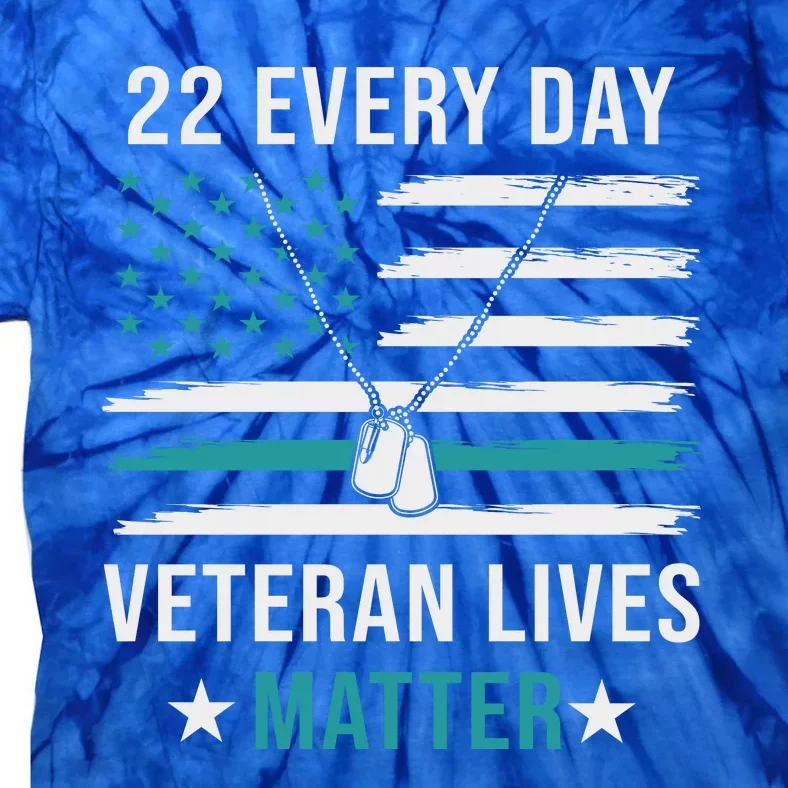 22 A Day Veteran Lives Matter American Flag Military Veteran Tie-Dye T-Shirt