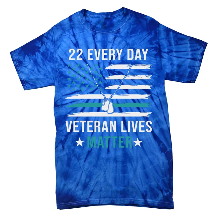 22 A Day Veteran Lives Matter American Flag Military Veteran Tie-Dye T-Shirt