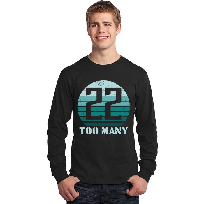 22 A Day Soldier Veteran PTSD Awareness Tall Long Sleeve T-Shirt