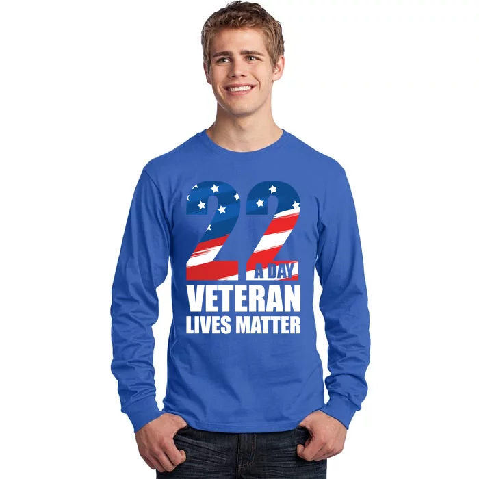 22 A Day Veteran Lives Matter Us Veterans Ptsd Awareness Meaningful Gift Tall Long Sleeve T-Shirt