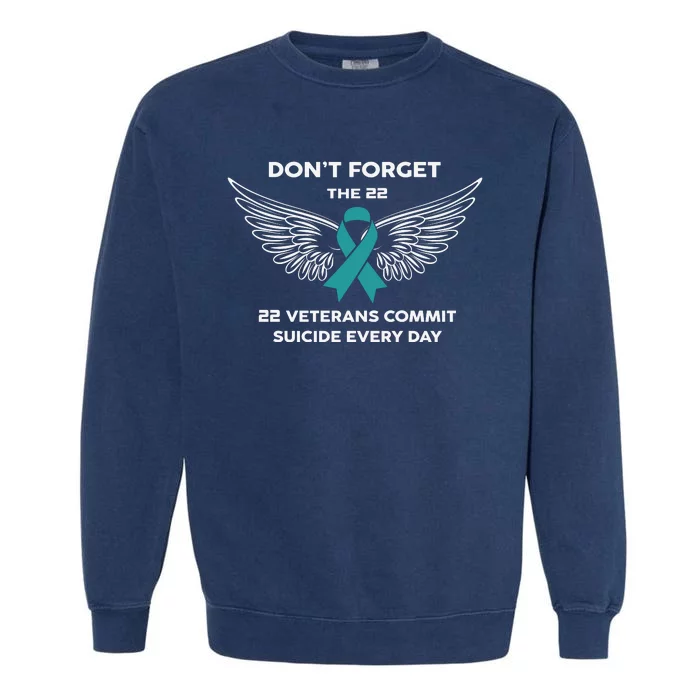 22 A Day Soldier Veteran PTSD Awareness Garment-Dyed Sweatshirt