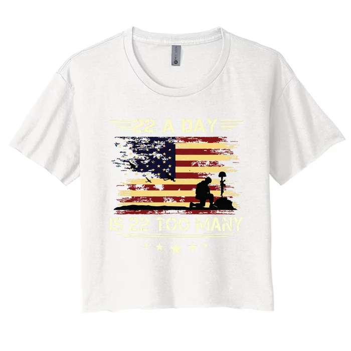 22 A Day Is 22 Too Many Veteran Lives Matter Honor And Proud Women's Crop Top Tee