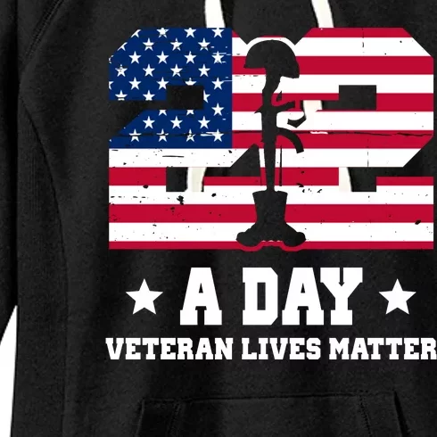 22 A Day Veteran Lives Matter Women's Fleece Hoodie