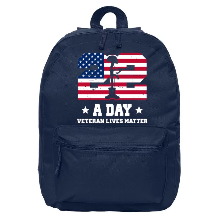 22 A Day Veteran Lives Matter 16 in Basic Backpack