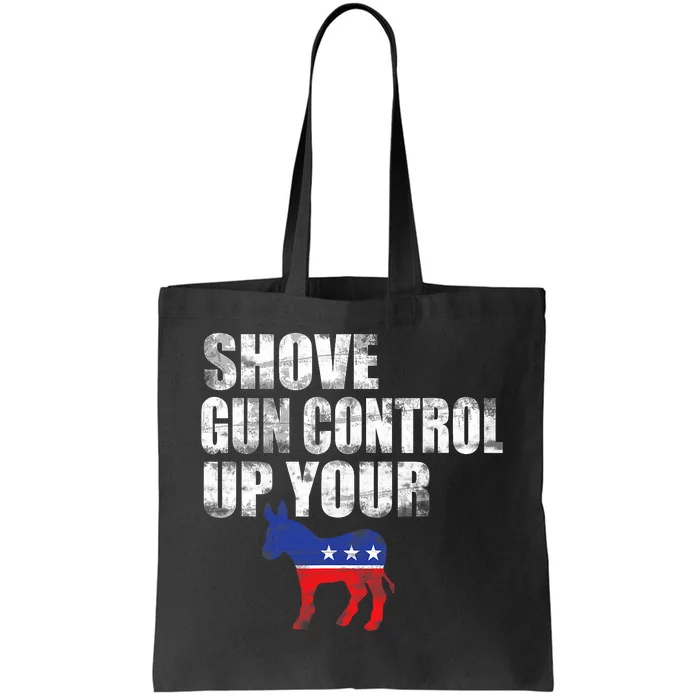 2nd Amendment Firearm Gun Funny Shove Gun Control Up Tote Bag