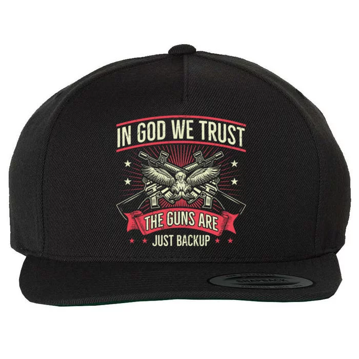 2nd Adt In God We Trust The Guns Are Backup Gift Wool Snapback Cap