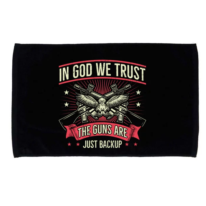 2nd Adt In God We Trust The Guns Are Backup Gift Microfiber Hand Towel