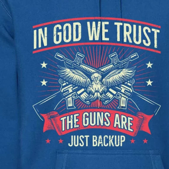 2nd Adt In God We Trust The Guns Are Backup Gift Premium Hoodie