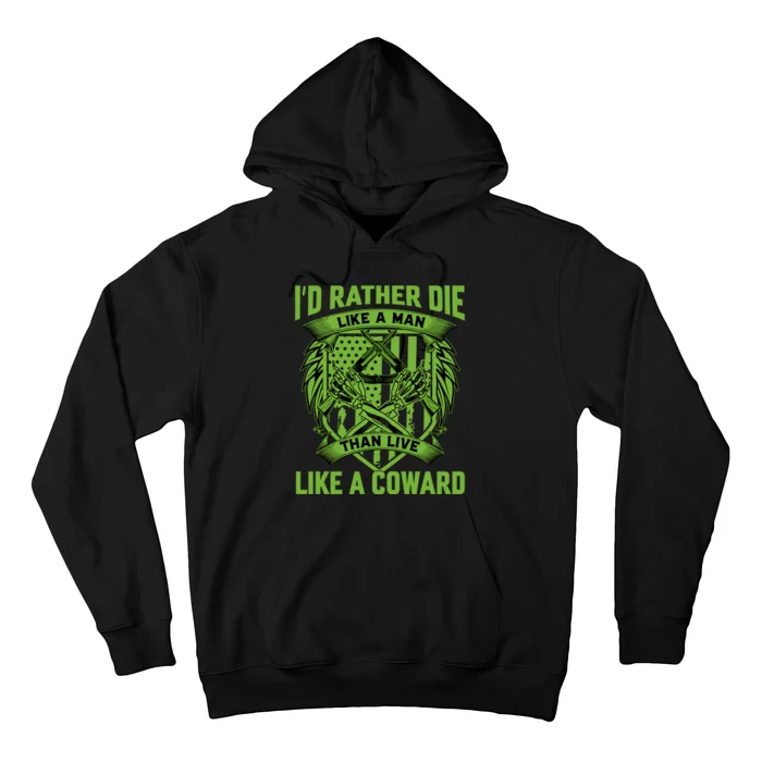 2nd Amendment I'd Rather Die Like A Man Than Live Like A Coward Hoodie