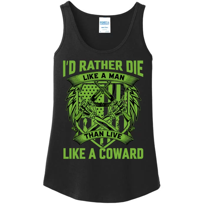 2nd Amendment I'd Rather Die Like A Man Than Live Like A Coward Ladies Essential Tank