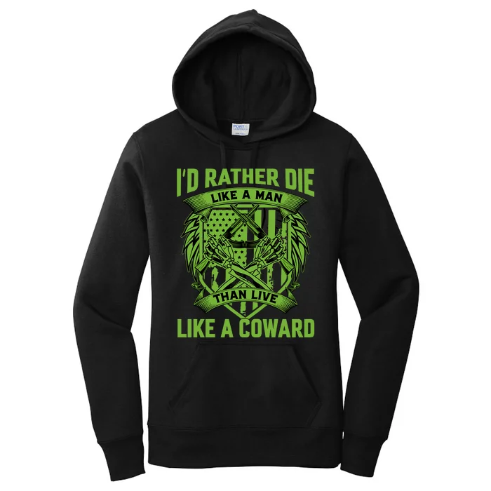 2nd Amendment I'd Rather Die Like A Man Than Live Like A Coward Women's Pullover Hoodie