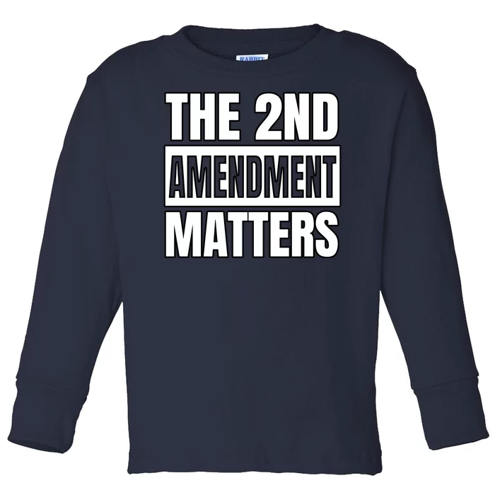 2nd Amendment Matters Toddler Long Sleeve Shirt