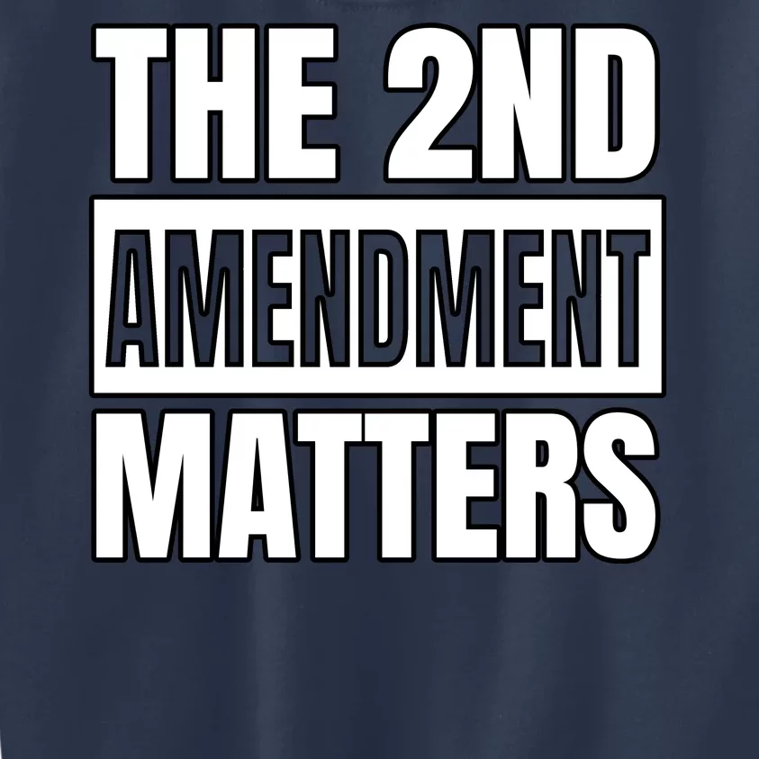 2nd Amendment Matters Kids Sweatshirt