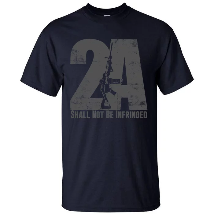 2nd Amendment Not Infringed AR15 Rifle Gun Owner Tall T-Shirt