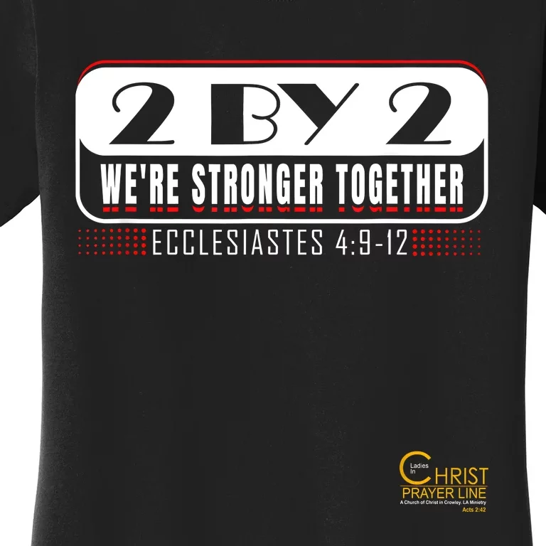 2 By 2: Were Stronger Together With Logo Women's T-Shirt