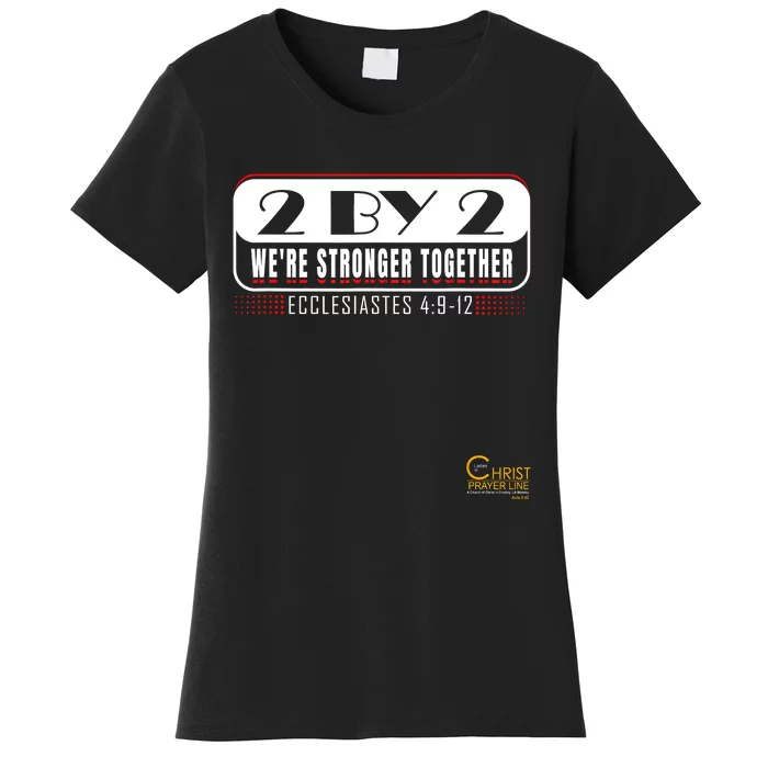 2 By 2: Were Stronger Together With Logo Women's T-Shirt