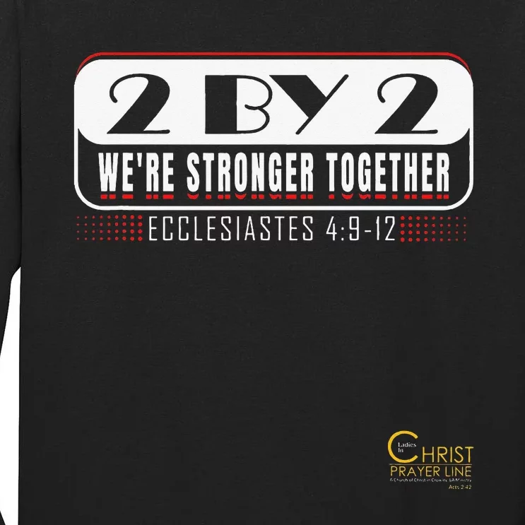 2 By 2 We're Stronger Together with Logo Tall Long Sleeve T-Shirt