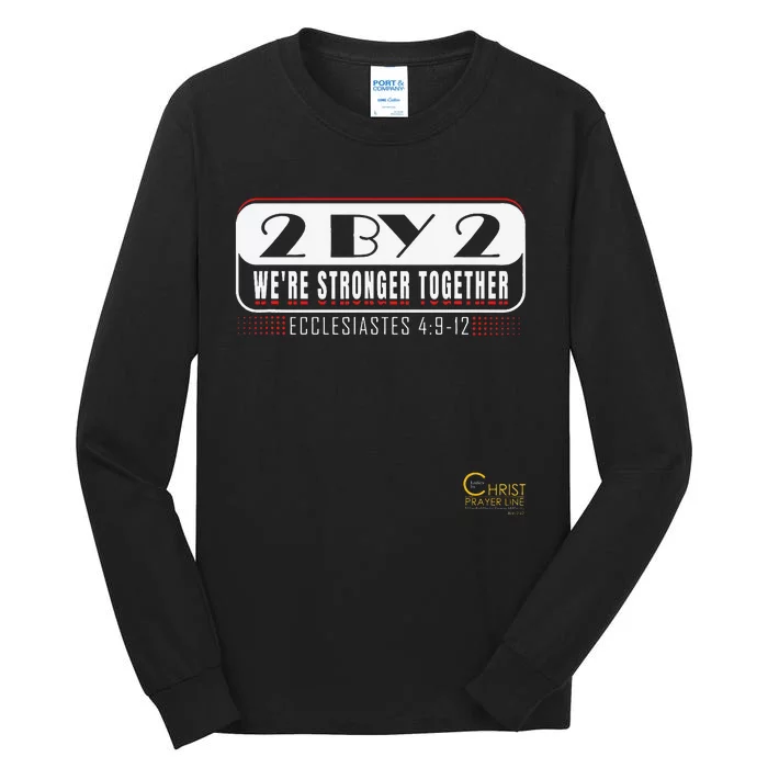 2 By 2 We're Stronger Together with Logo Tall Long Sleeve T-Shirt