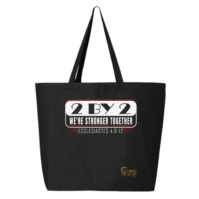 2 By 2 We're Stronger Together with Logo 25L Jumbo Tote