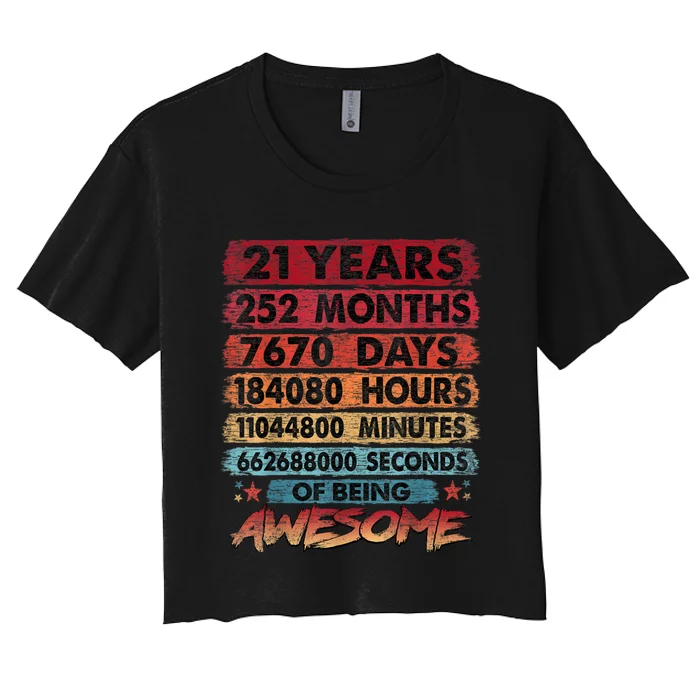 21st Birthday 21 Years Old Vintage Retro 252 Months Birthday Women's Crop Top Tee