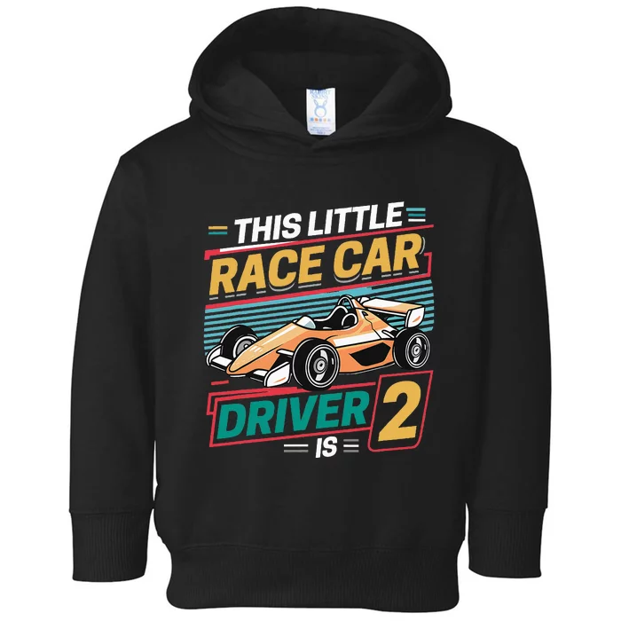 2th Birthday 2 Year Old Formula Race Car Party Toddler Hoodie