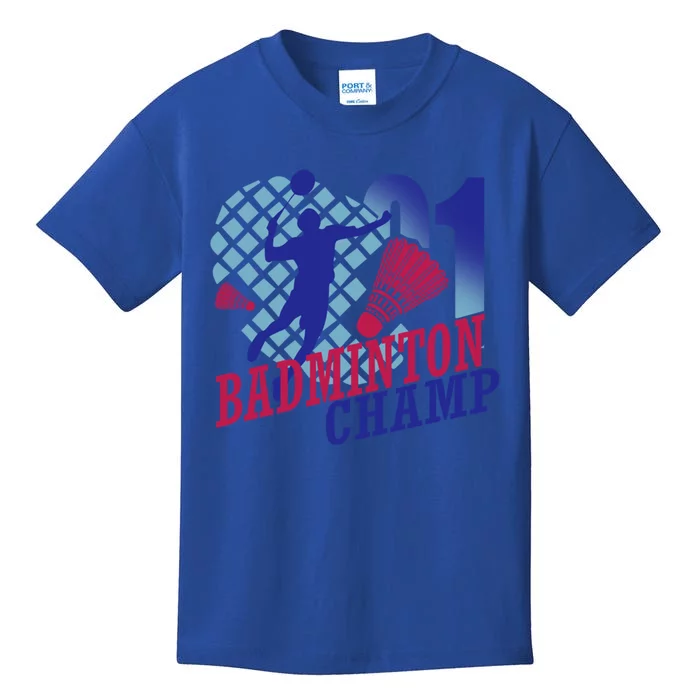 21 Badminton Champ Gift Kids T-Shirt