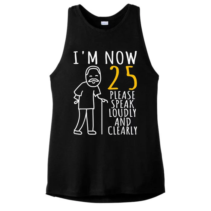 25th Birthday For Him | I'm Now 25 Years Old | Cool BDay Ladies Tri-Blend Wicking Tank