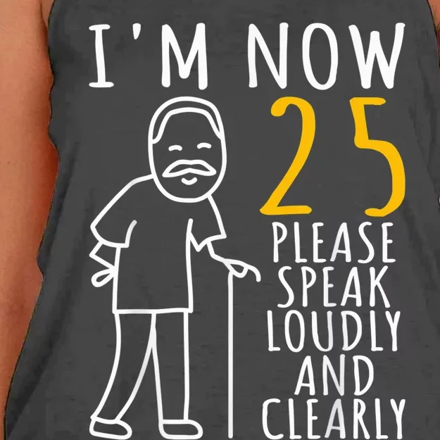 25th Birthday For Him | I'm Now 25 Years Old | Cool BDay Women's Knotted Racerback Tank