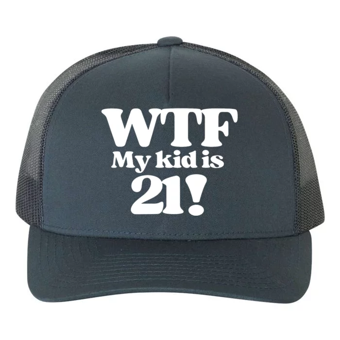 21st Birthday For Mom 21 Year Old Child Son Daughter Gift Yupoong Adult 5-Panel Trucker Hat