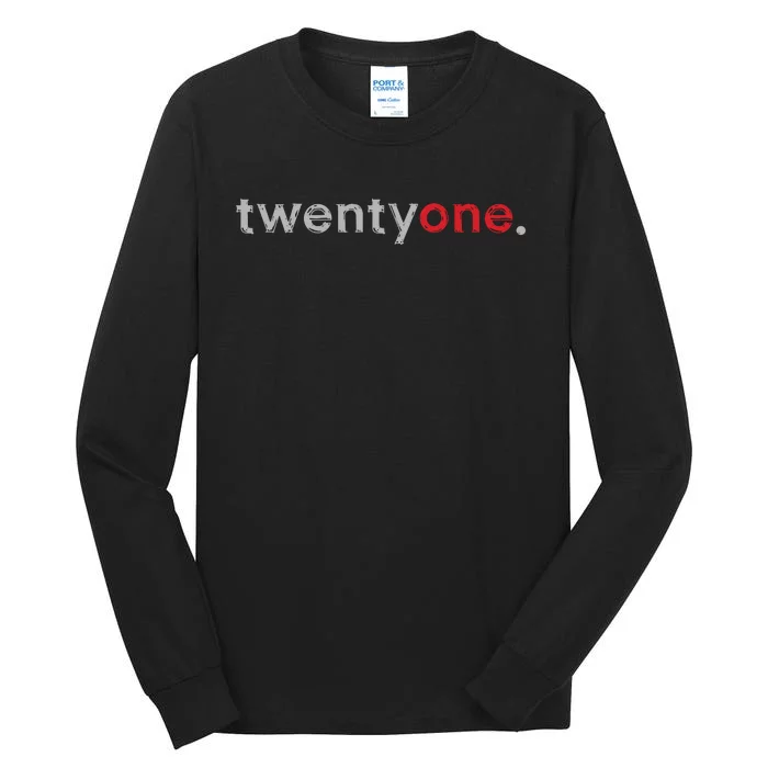 21st Birthday Gift Ideas For Him Tall Long Sleeve T-Shirt