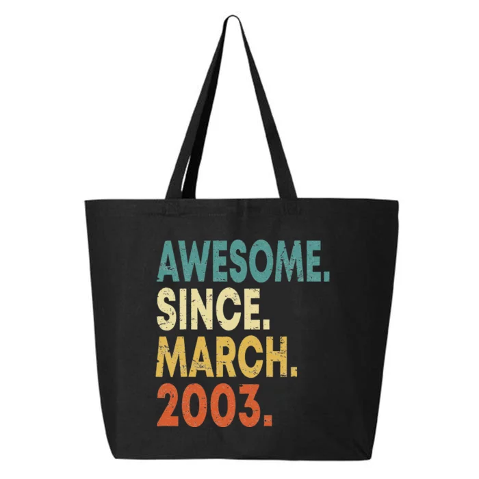 20th Birthday Gifts 20 Year Old Awesome Since March 2003 25L Jumbo Tote