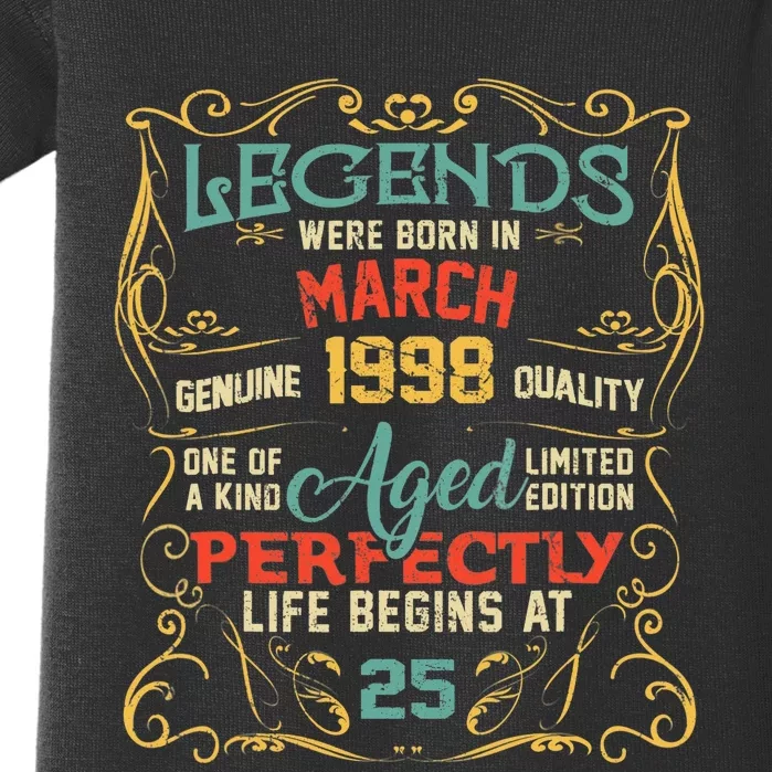 25th Birthday Gift 25 Year Old Legend Since March 1998 Baby Bodysuit