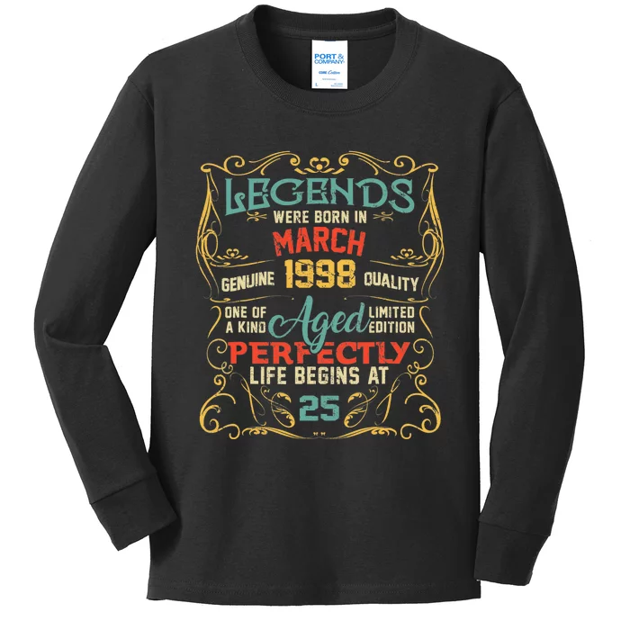 25th Birthday Gift 25 Year Old Legend Since March 1998 Kids Long Sleeve Shirt