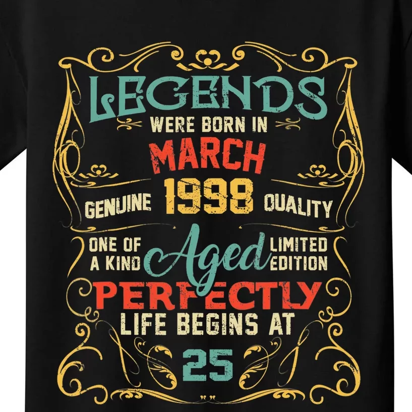 25th Birthday Gift 25 Year Old Legend Since March 1998 Kids T-Shirt