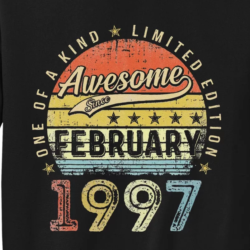 26th Birthday Gift Awesome Since February 1997 26 Year Old Cute Tall Sweatshirt