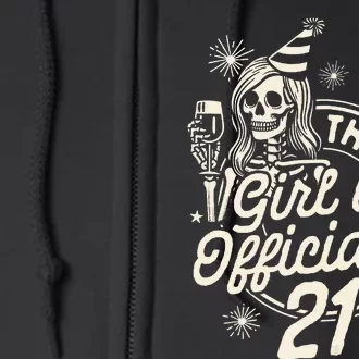 21st Birthday Girl Drinking Party This Girl Is Officially 21 Full Zip Hoodie