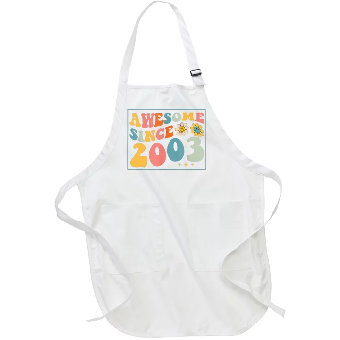 20th Birthday Gifts Awesome Since 2003 20 Years Old Groovy Full-Length Apron With Pocket