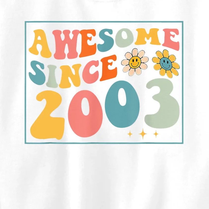 20th Birthday Gifts Awesome Since 2003 20 Years Old Groovy Kids Sweatshirt