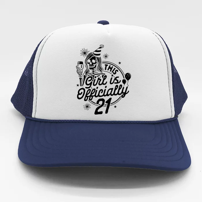 21st Birthday Girl Drinking Party This Girl Is Officially 21 Trucker Hat