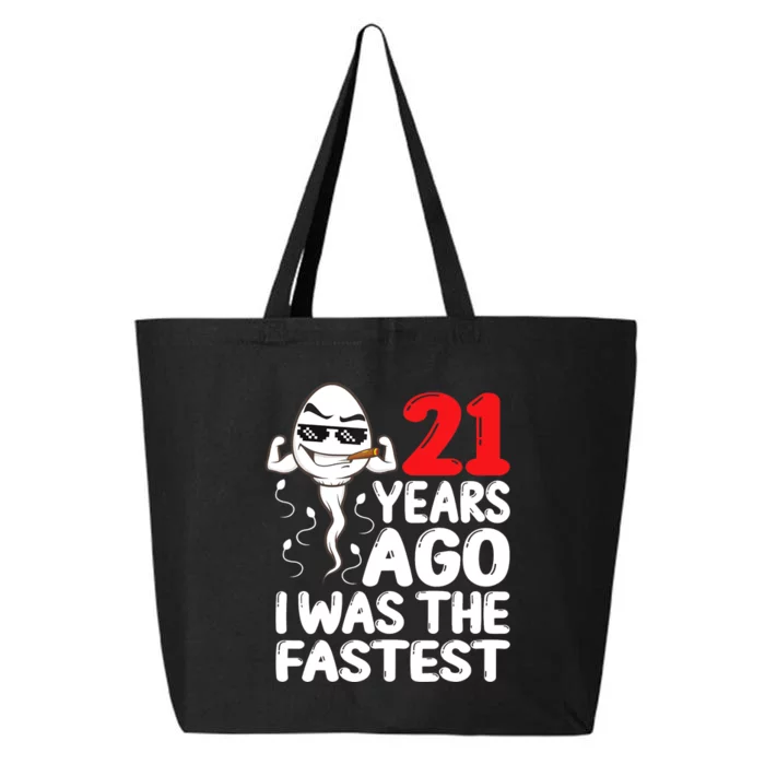 21st Birthday Gag Dress 21 Years Ago I Was The Fastest Funny 25L Jumbo Tote