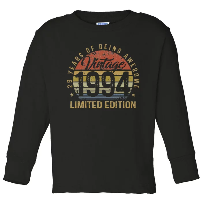 29th Birthday Gift 29 Years Old Vintage 1994 Limited Edition Toddler Long Sleeve Shirt